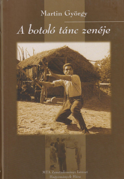 Martin György: A botoló tánc zenéje (CD-melléklettel)