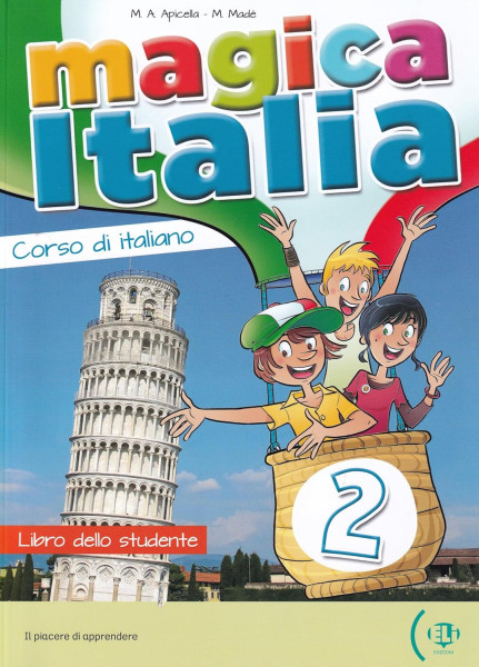 Magica Italia 2 Libro dello studente con Audio CD