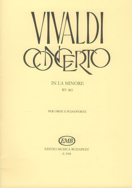 Antonio Vivaldi: Concerto (a-moll) RV461 - oboára, zongorakísérettel