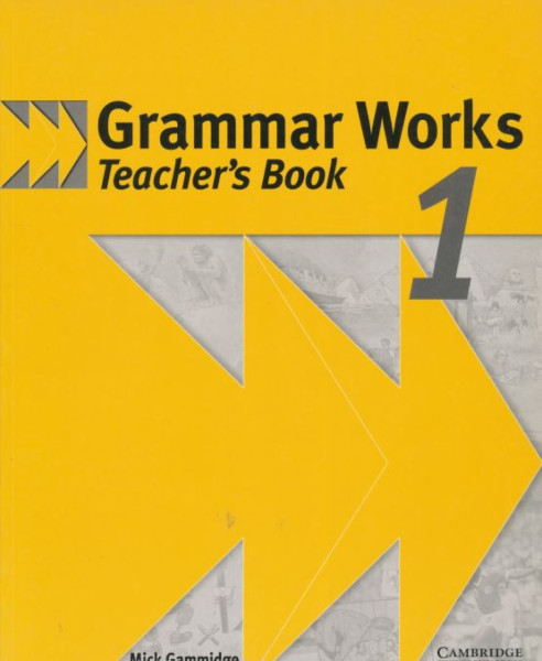 Grammar Works 1 Teacher's book