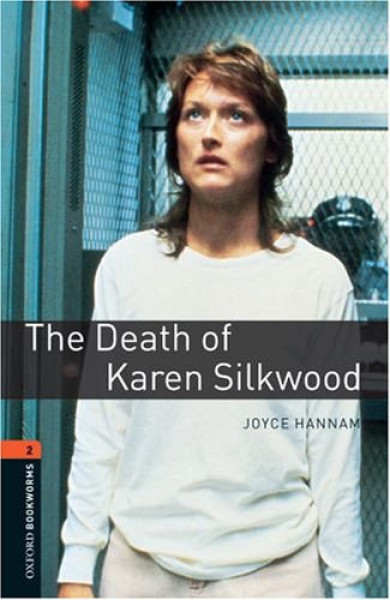 The Death of Karen Silkwood with Audio Download - Oxford Bookworms Library Level