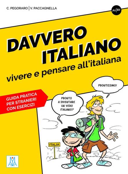 Davvero Italiano - vivere e pensare all'italiana