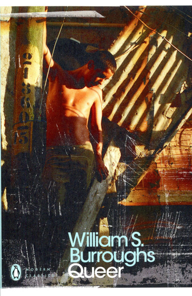 William S. Burroughs: Queer (Penguin Classics)