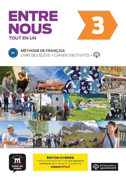 Entre nous 3 Livre de l’éleve - Édition hybride