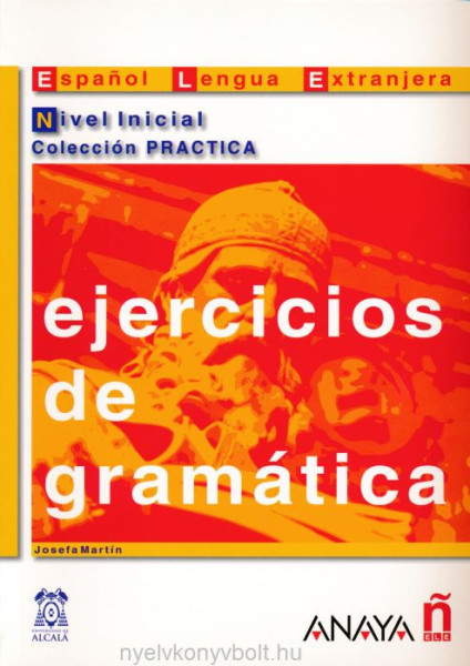 Ejercicios de gramátice nivel inicial - Collección Practica ELE