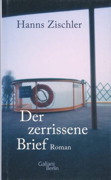 Hanns Zischler: Der zerrissene Brief