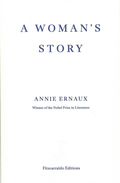 Annie Ernaux: A Woman's Story