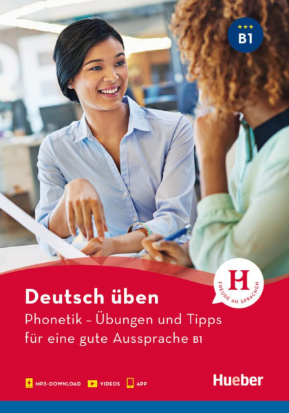 Phonetik – Übungen und Tipps für eine gute Aussprache B1 - Buch mit Audios online und App mit Videos