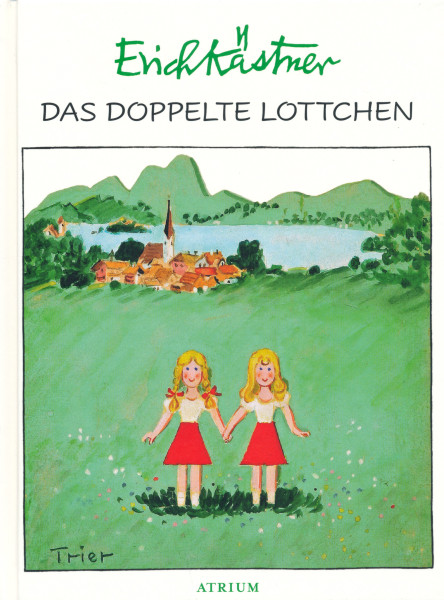 Erich Kästner: Das doppelte Lottchen