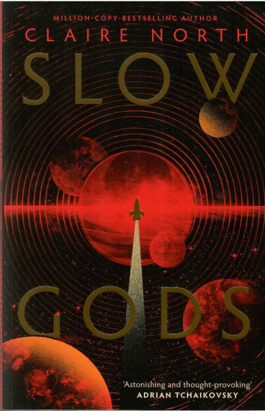 Claire North: Slow Gods