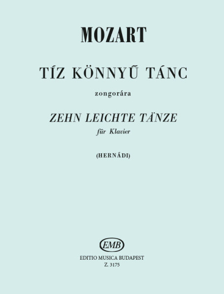 Wolfgang Amadeus Mozart: Tíz könnyű tánc zongorára