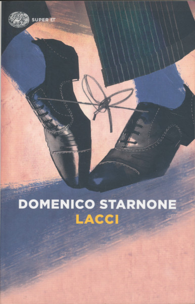 Domenico Starnone: Lacci