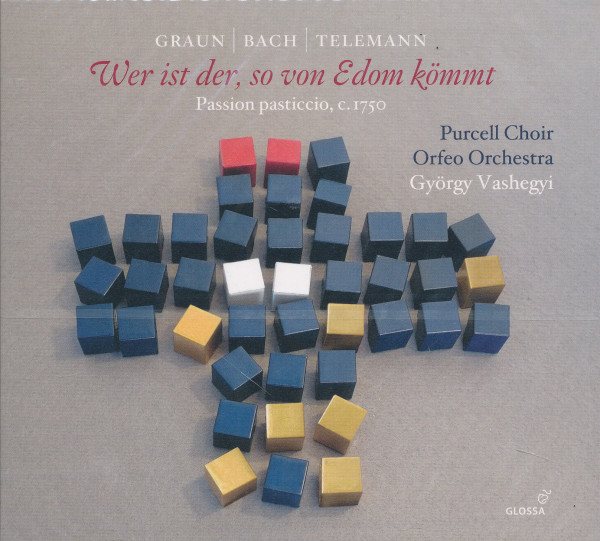 Wer ist der, so von Edom kömmt - Passion pasticcio c. 1750 - 2 CD
