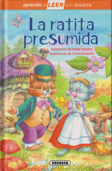 La ratita presumida (Aprendo a LEER con Susaeta - nivel 0)