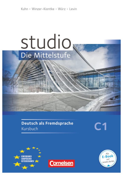 Studio - Die Mittelstufe C1 Kurscbuch mit Lösungen