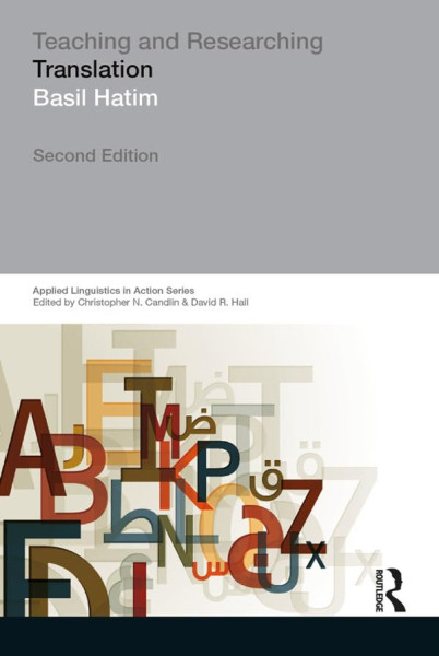 Basil  Hatim: Teaching and Researching Translation - Second Edition