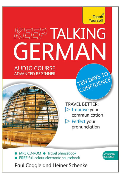 Teach Yourself - Keep Talking German Audio Course Advanced Beginner