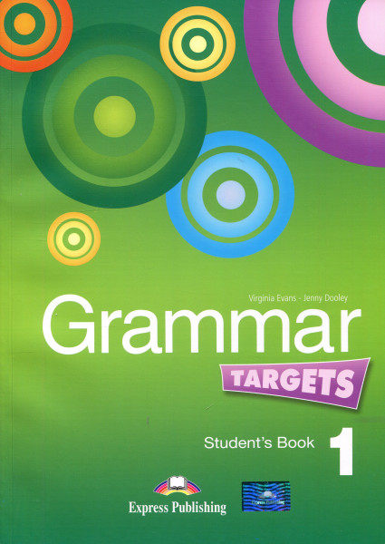 Grammar Targets 1 Student's Book