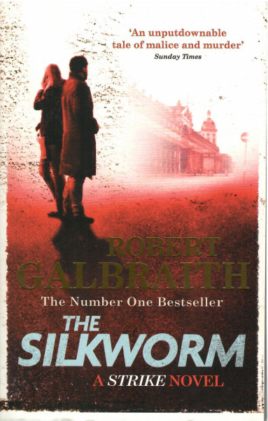 Robert Galbraith: Silkworm