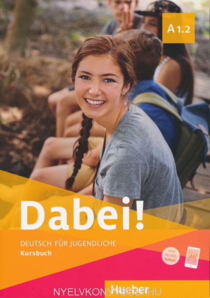 Dabei! A1.2 Kursbuch - Deutsch für Jugendliche