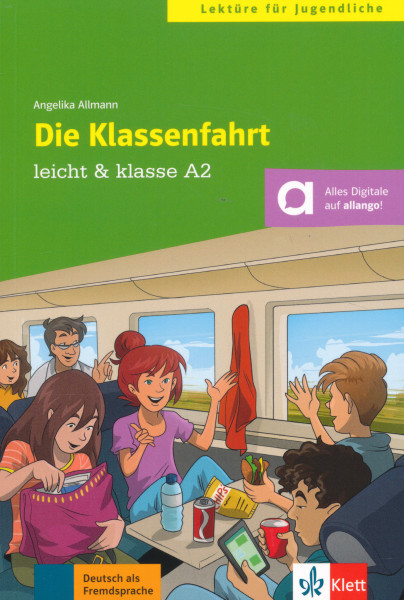 Lektüren für Jugendliche: Die Klassenfahrt A2