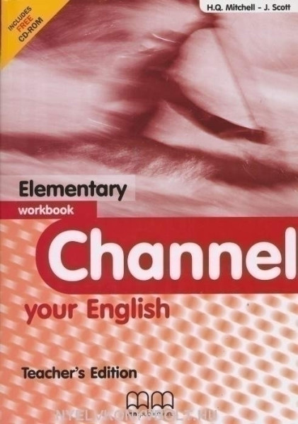 Channel Your English Elementary Workbook Teacher's Edition with CD/CD-ROM