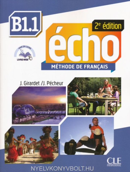 Écho B1.1 Méthode de francais 2eme édition Livre + CD audio  MP3