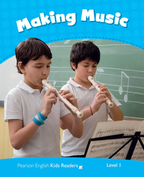 Making Music - Penguin Kids level 1 - 200 headwords