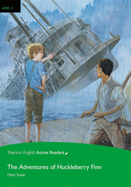 The Adventures of Huckleberry Finn with Audio CD/CD-ROM - Pearson English Active Readers Level 3