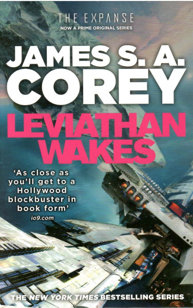 James S. A. Corey: Leviathan Wakes (The Expanse #1)