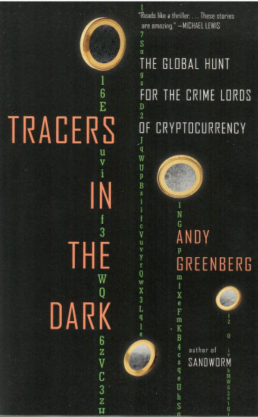 Andy Greenberg: Tracers in the Dark