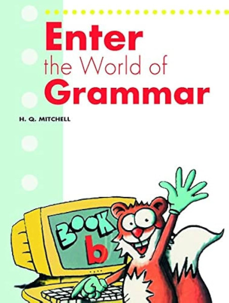 Enter the World of Grammar B