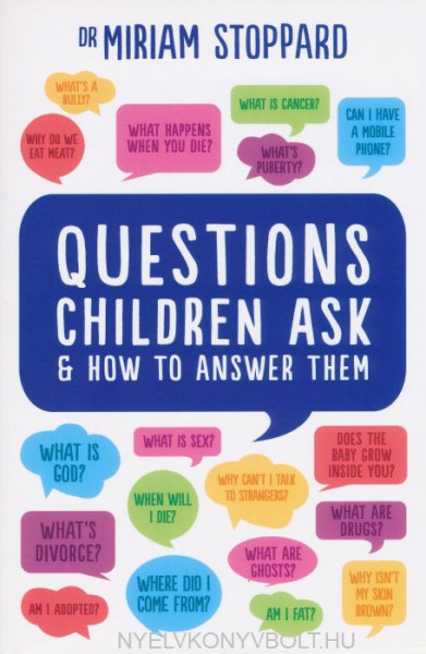 Questions Children Ask and How to Answer Them