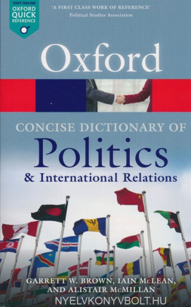 The Concise Dictionary of Politics and International Relations