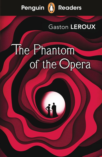 The Phantom of the Opera - Penguin Readers Level 1