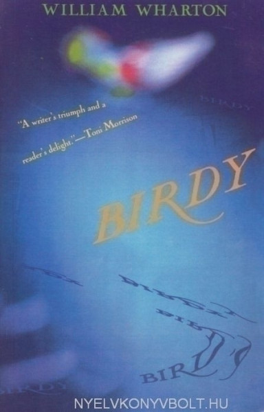 William Wharton: Birdy