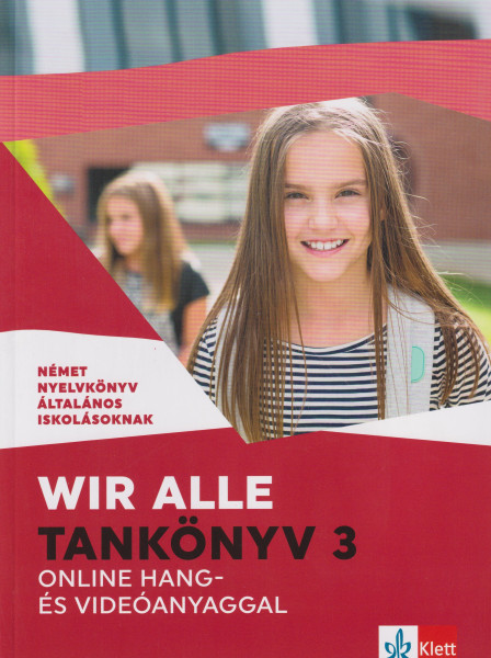 Wir alle 3 Tankönyv online hang- és videóanyaggal (Kiadói kód: RK-578147-8)