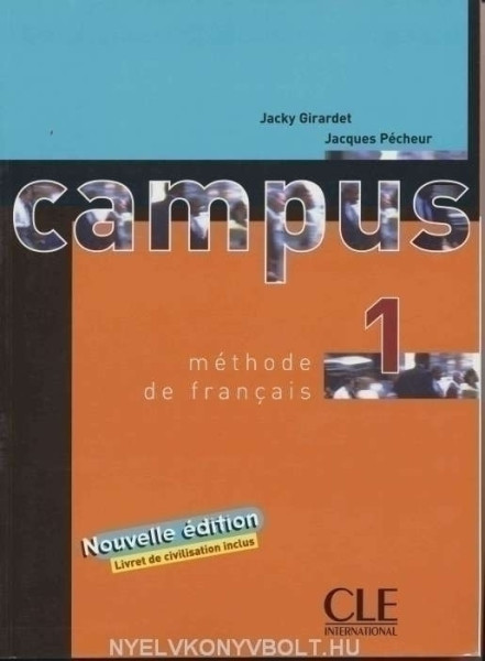 Campus 1 - Méthode de francais - Livre de l'éleve