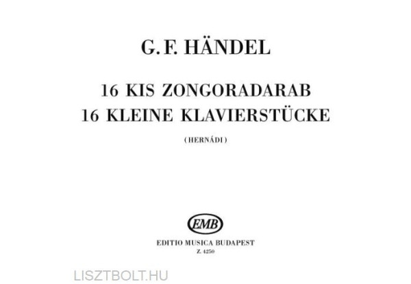Georg Friedrich Handel: 16 kis zongoradarab
