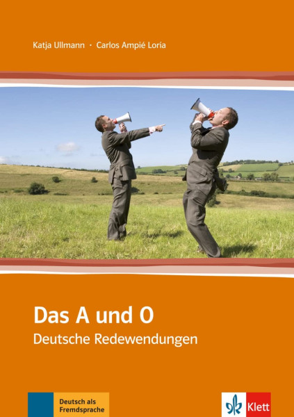 Das A und O Deutsche Redewendungen