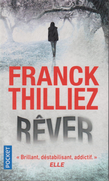 Franck Thilliez: Rever