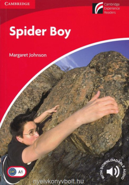 Spider Boy - Cambridge Experience Readers Level 1 with dowloadable audio