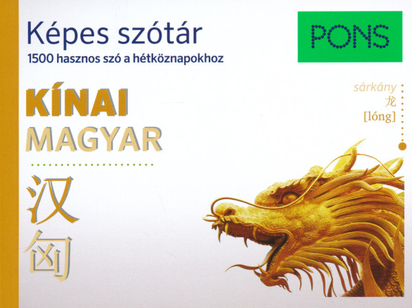 Pons Kínai-Magyar Képes Szótár