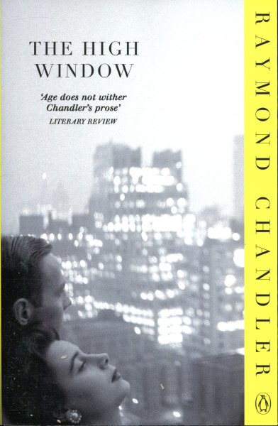 Raymond Chandler: The High Window