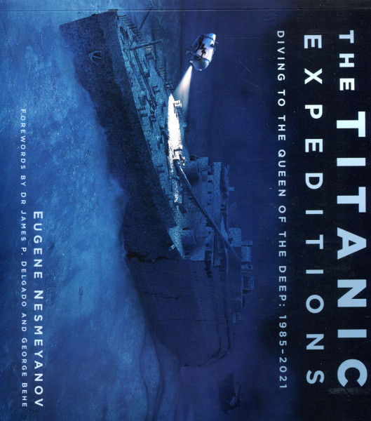 Eugene Nesmeyanov: The Titanic Expeditions