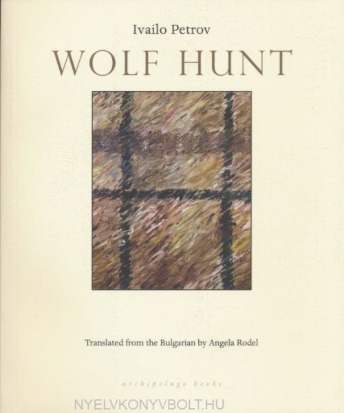 Ivailo Pretov: Wolf Hunt