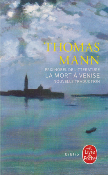 Thomas Mann: La Mort á Venise