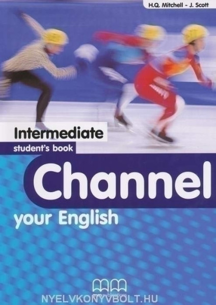 Channel Your English Intermediate Student's Book