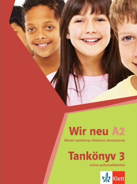 Wir neu 3 Tankönyv online audiomelléklettel