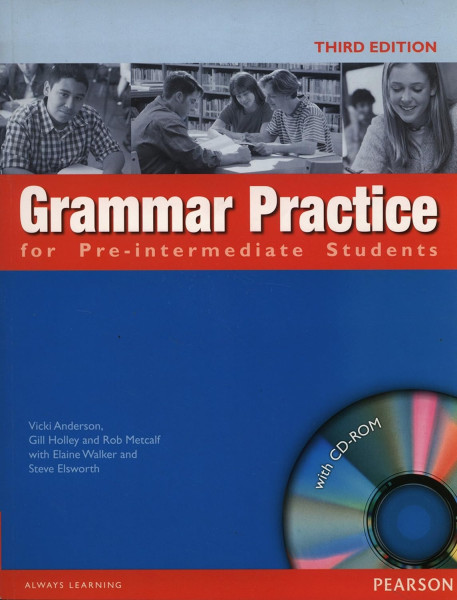 Grammar Practice for Pre-Intermediate Students without Key+cd-rom